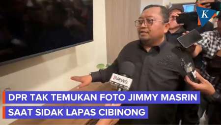 Sidak Lapas Cibinong, DPR Heran Foto Jimmy Masrin Hilang Dan Kulkas Kosong