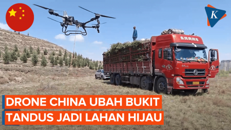 China Kerahkan Drone Untuk Hijaukan Perbukitan Tandus!
