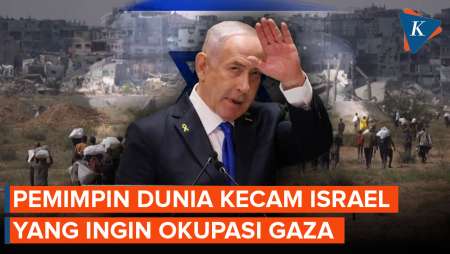 Israel Bakal Okupasi Gaza, Pemimpin Dunia Ramai-ramai Mengecam