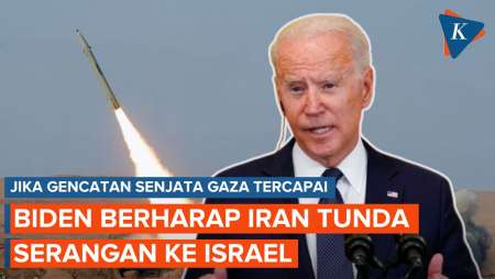 Biden Berharap Iran Tunda Serangan ke Israel jika Gencatan Senjata Gaza Tercapai