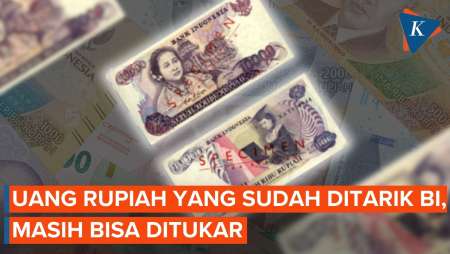 Daftar Uang Rupiah yang Ditarik BI dan Cara Menukarkannya
