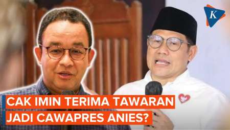 Cak Imin Jadi Cawapres  Anies,  Tawaran Nasdem Disambut PKB 