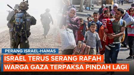 Israel Lanjutkan Operasi Rafah, Pengungsi Palestina Terpaksa Pindah Lagi