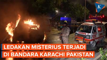 Ledakan Besar di Sekitar Bandara Karachi Pakistan, Ada Apa?