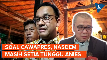 Nasdem: Cuma Anies yang Berhak Umumkan Cawapres, Bukan yang Lain! 