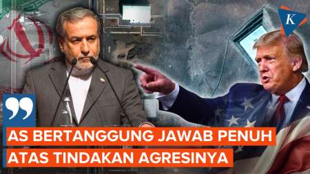 Reaksi Iran Usai AS Serang Tiga Fasilitas Nuklirnya