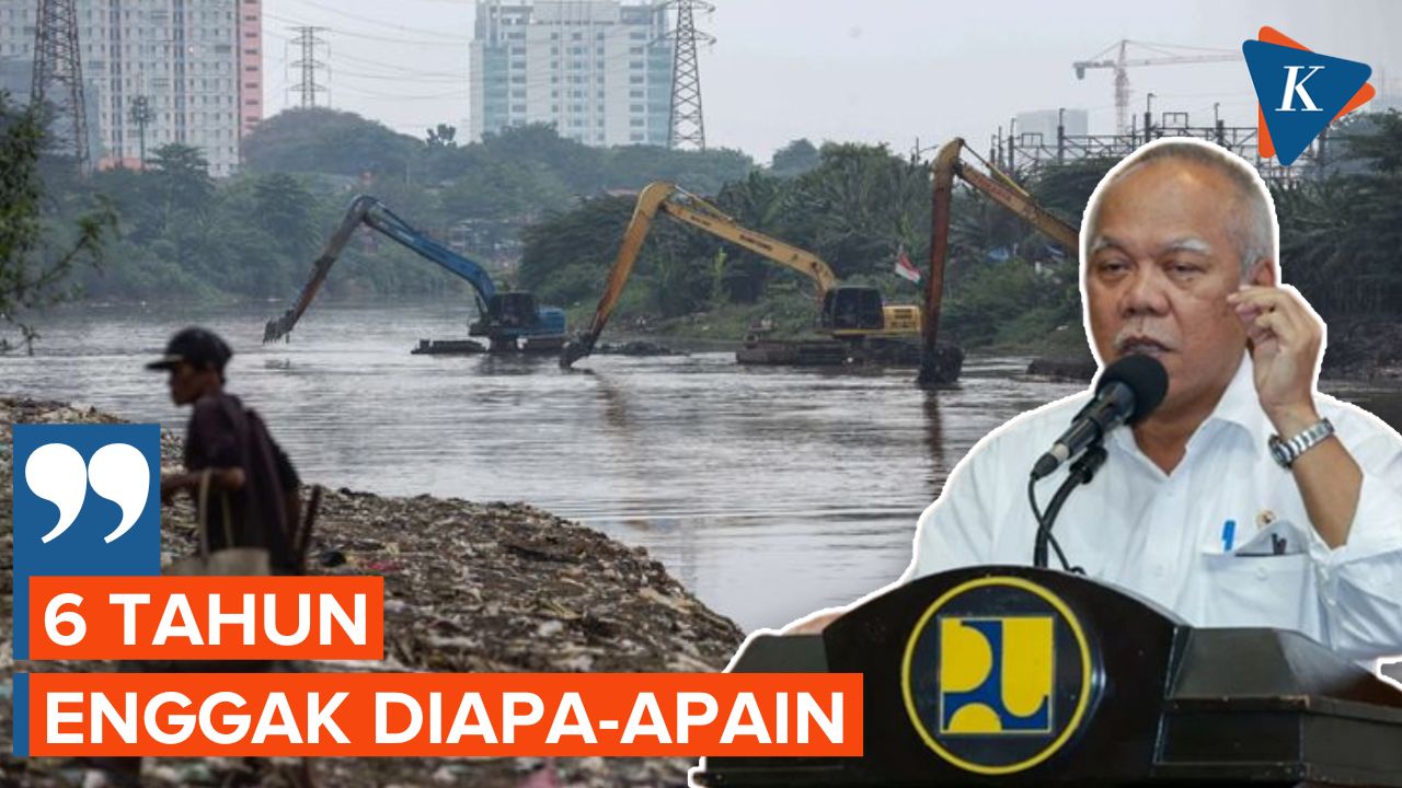 Menteri PUPR Sebut Tak Ada Perkembangan pada Normalisasi dan Sodetan Sungai Ciliwung