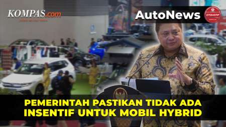 Pemerintah Pastikan Tidak Ada Insentif Mobil Hybrid