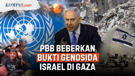 Jejak Hitam Genosida Israel di Gaza Tak Terelak, PBB Bongkar Buktinya!
