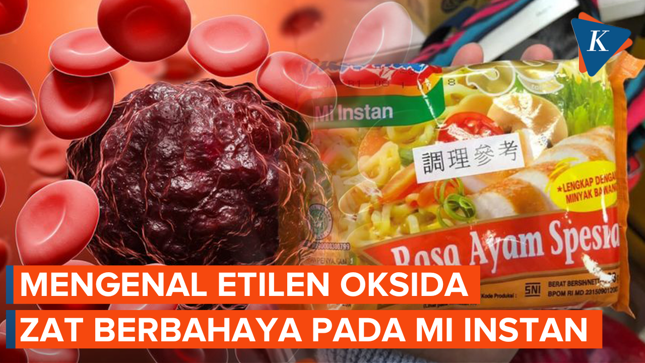 Apa Itu Etilen Oksida, Zat yang Ditemukan dalam Produk Mi Instan?