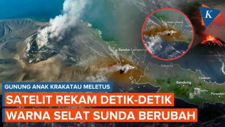 Erupsi Gunung Anak Krakatau Bikin Selat Sunda "Berubah Warna"