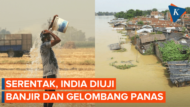 Banjir dan Gelombang Panas Hantam India Bersamaan