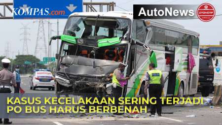 Masih Marak Terjadi Kecelakaan, PO Bus Harus Berbenah