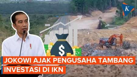 Ramai-ramai Bertemu Jokowi, Pengusaha Tambang Diajak Investasi di IKN