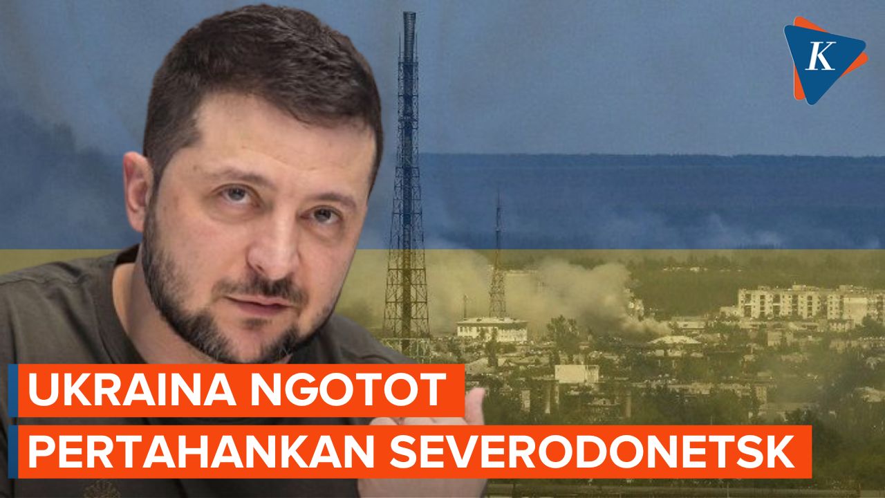 Zelensky Sebut Ukraina Akan Pertahankan Setiap Jengkal Severodonetsk