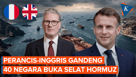 AS Tak Diajak, Perancis-Inggris Pimpin 40 Negara Untuk Buka Selat Hormuz
