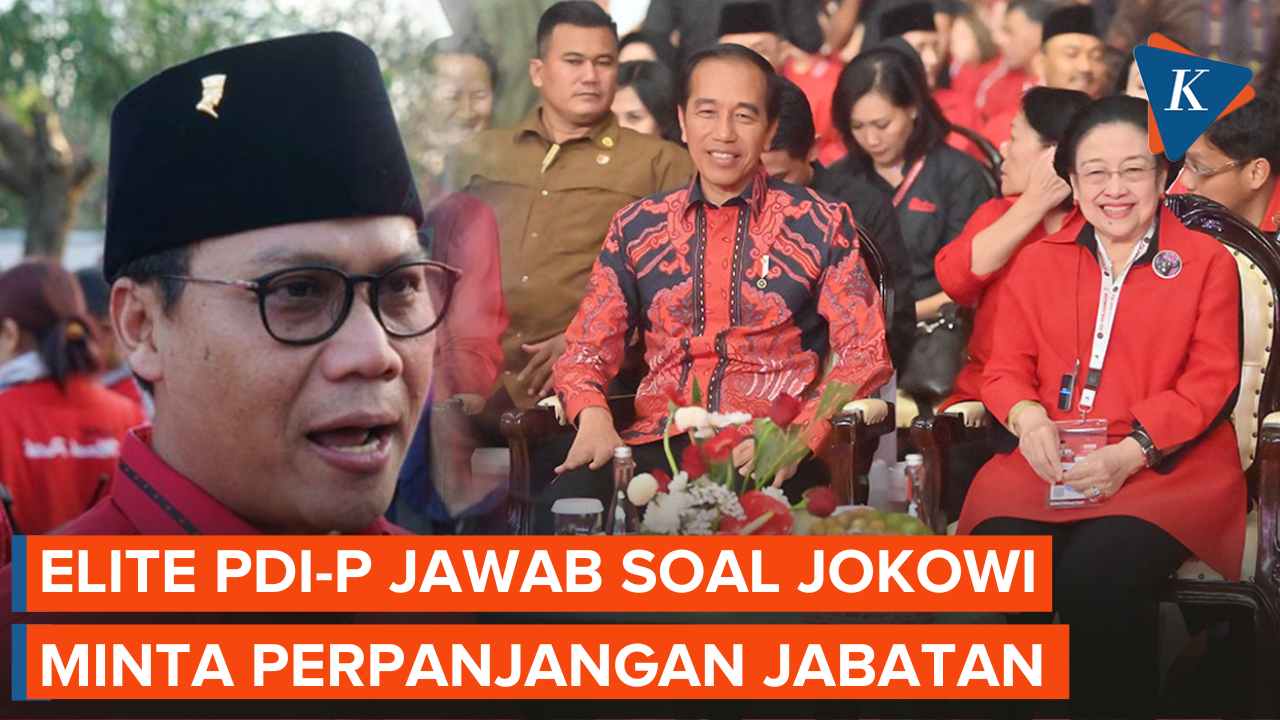 Penjelasan Ketua DPP PDI-P Soal Permintaan Masa Jabatan Jokowi