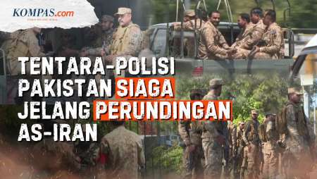 Bagaimana Situasi Terkini di Islamabad Pakistan Jelang Perundingan Iran-AS?