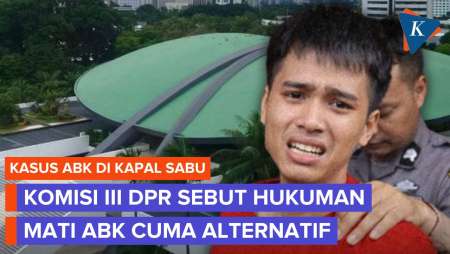 ABK Fandi Dituntut Hukuman Mati, DPR Ingatkan Hakim Soal KUHP Baru