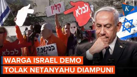 Warga Israel Tolak Netanyahu Diampuni, Desak Diadili