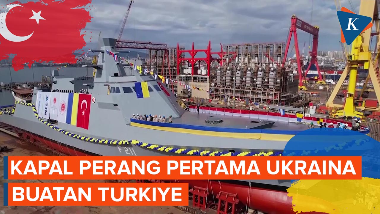 Ukraina Luncurkan Kapal Perang Angkatan Laut Ukraina Buatan Turkiye