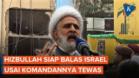Komandan Militer Tewas Diserang Israel, Hizbullah Janjikan Pembalasan