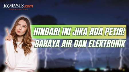 Jangan Lakukan 5 Hal Ini Saat Hujan Petir, Bisa Bahaya!