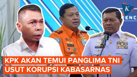 KPK Akan Temui Panglima TNI Bahas Dugaan Korupsi Kepala Basarnas