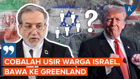 Tanggapi Trump, Menlu Iran: Alih-alih Relokasi Warga Palestina, Coba Usir Israel, Bawa ke Greenland