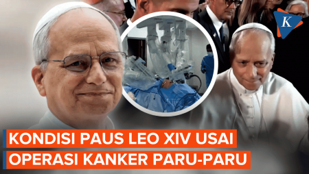 Kondisi Paus Leo XIV Setelah Jalani Operasi Kanker Paru-paru Selama 90 Menit