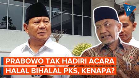 Presiden PKS Ungkap Alasan Prabowo Tak Hadiri Acara Halal Bihalal Partainya