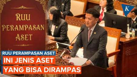 Apa Saja Jenis Aset Yang Bisa Dirampas Dalam RUU Perampasan Aset?