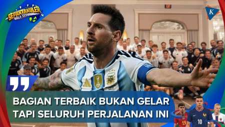Jelang Argentina Vs Spanyol: "Surat Cinta" Messi Untuk Skuat La Albiceleste