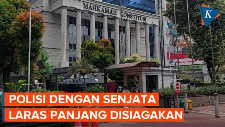 Gedung MK Dijaga Polisi Bersenjata Jelang Sidang Sengketa Pilpres