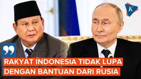 [FULL] Di Hadapan Putin Prabowo Cerita Rakyat Indonesia Tak Lupa Bantuan Rusia