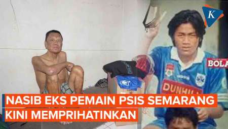 Nasib Eks Pemain PSIS Semarang yang Memprihatinkan