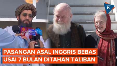 Momen Taliban Bebaskan 2 Warga Inggris yang Ditahan 7 Bulan Lebih