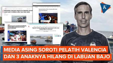 Media Asing Soroti Tragedi Pelatih Valencia Dan 3 Anaknya Hilang Di Labuan Bajo
