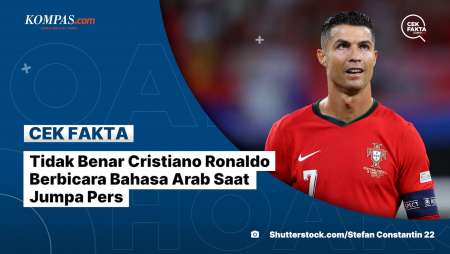 Tidak Benar Cristiano Ronaldo Berbicara Bahasa Arab Saat Jumpa Pers