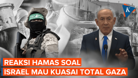 Israel Mau Kuasai Penuh Gaza, Hamas: Netanyahu Siap Korbankan Para Sandera