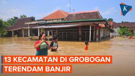 Tanggul Sungai Lusi Jebol, Banjir Rendam 13 Kecamatan di Grobogan Jateng