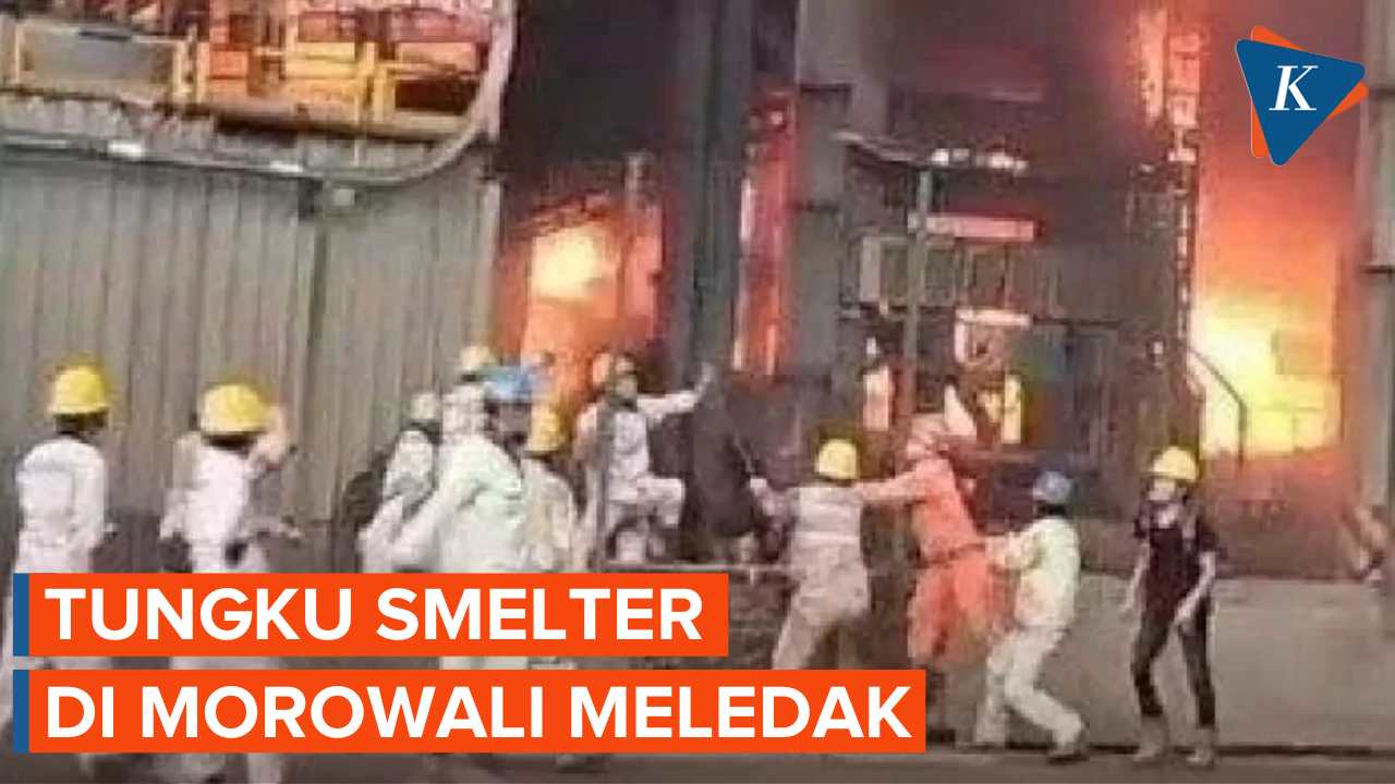 Video: Tungku Smelter PT ITSS Morowali Meledak, Puluhan Pekerja Jadi Korban