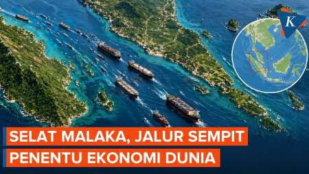 Selat Malaka: Jalur Sempit “Penopang” Perdagangan Dan Energi Dunia