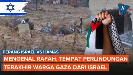Mengenal dan Sejarah Rafah, Target Terbaru Serangan Israel