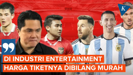 Banyak Anggapan Tiket Laga Timnas vs Argentina Mahal, Erick Thohir Singgung Tiket Coldplay