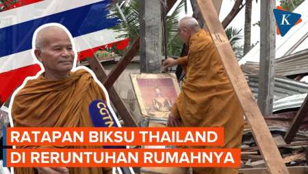 Ratapan Biksu Thailand di Antara Ledakan dan Kehancuran Rumahnya