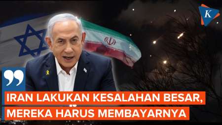 Iran Serang Israel, Netanyahu: Serangan Gagal, Mereka Akan Membayarnya!