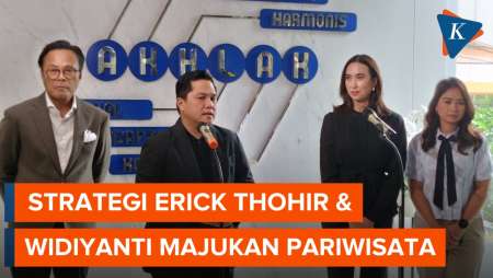 Erick Thohir dan Menpar Widyanti Bentuk Tim untuk Dongkrak Perekonomian lewat Pariwisata