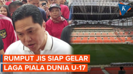 Erick Thohir soal Persiapan Piala Dunia U-17: Rumput JIS Sudah Maksimal