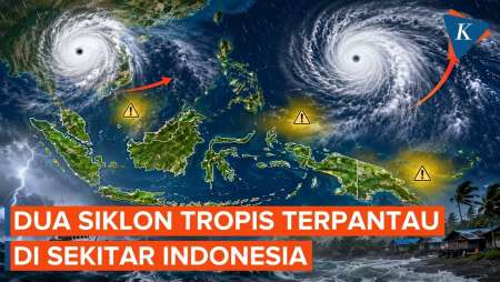 Indonesia Dikepung 2 Siklon Tropis, Apa Dampaknya?